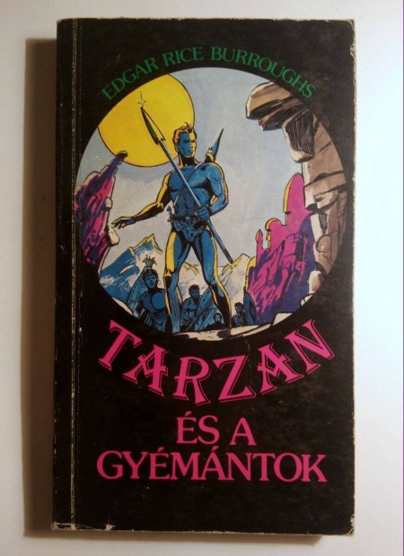 Tarzan s a Gymntok (E.R. Burroughs) 1987 (8kp+tartalom)