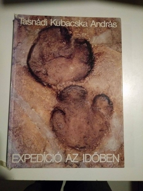 Tasndi Kubacska Andrs - Expedci az idben