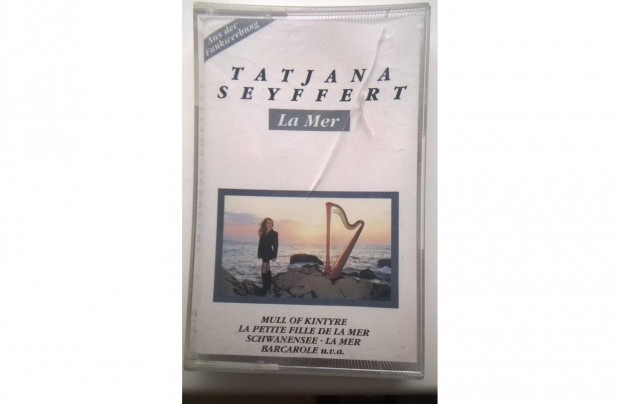 Tatjana Sieiffert -La mer , Polydor kiad , 1991 , krm szalag