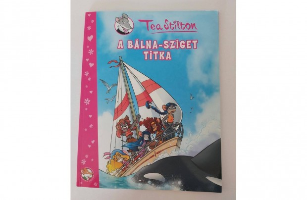 Tea Stilton: A Blna-sziget titka