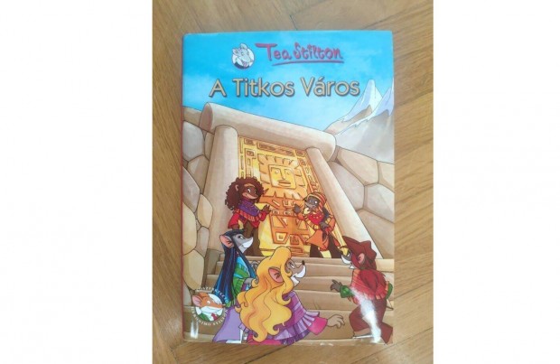 Tea Stilton - A titkos vros
