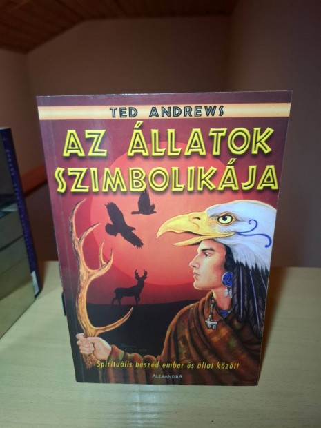 Ted Andrews: Az llatok szimbolikja