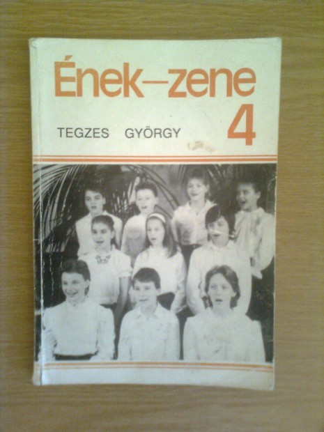 Tegzes: nek-zene 4. osztly