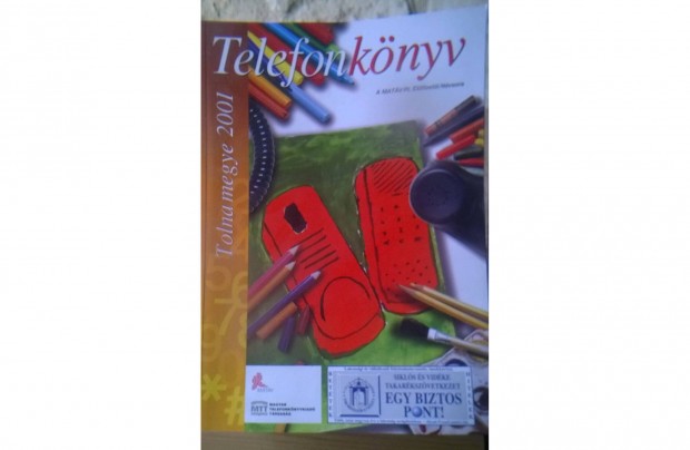 Telefonknyv -Tolna megye , 2001 , j