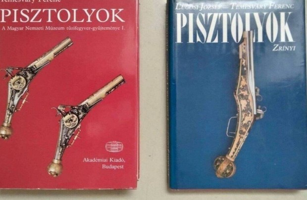 Temesvry Ferenc : Pisztolyok I- II. rsz egyben