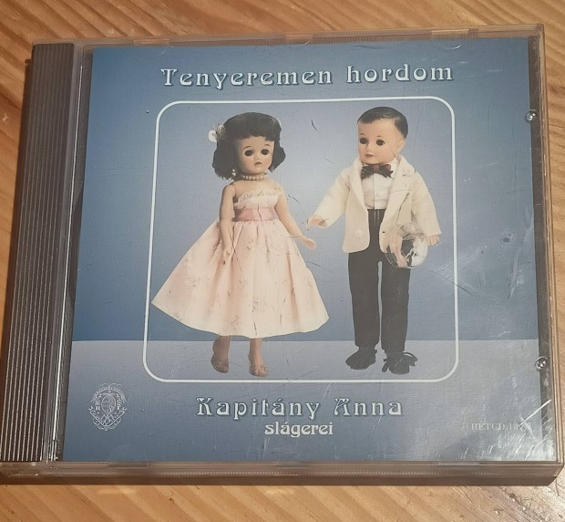 Tenyeremen Hordom - Kapitny Anna Slgerei CD