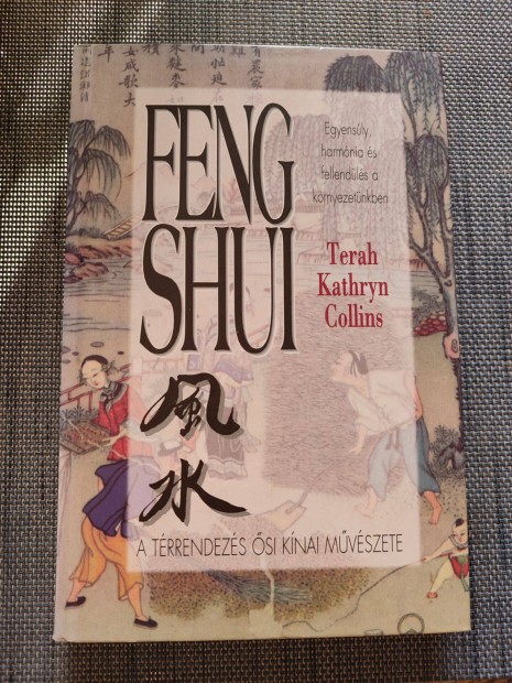 Terah Kathryn Collins : Feng Shui