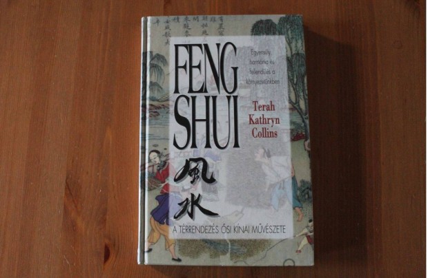 Terah Kathryn Collins - Feng Shui (A trrendezs si knai mvszete)