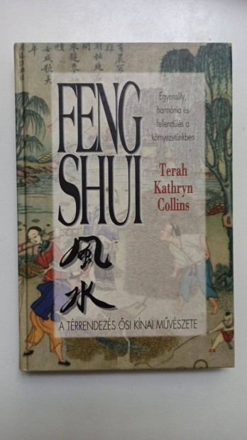 Terah Kathryn Collins - Feng shui