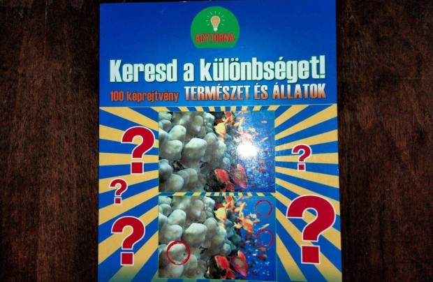 Termszet s llatok - Keresd a klnbsget!