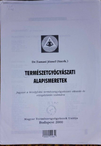 Termszetgygyszati alapismeretek, szerk: dr,Tamasi