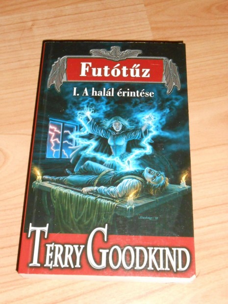 Terry Goodkind: Futtz 1.- A hall rintse (A sorozat 9/1 rsze)