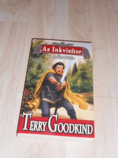 Terry Goodkind: Inkviztor 2.- Az let jtka (A sorozat 11/2 rsze)