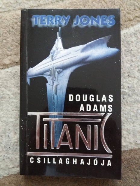 Terry Jones: Douglas Adams Titanic csillaghajja