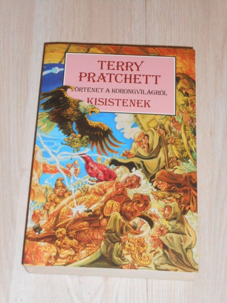 Terry Pratchett: Kisistenek (Korongvilg 13.)(si civilizcik 2.)