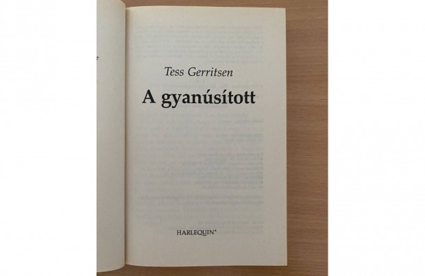 Tess Gerritsen: A gyanstott