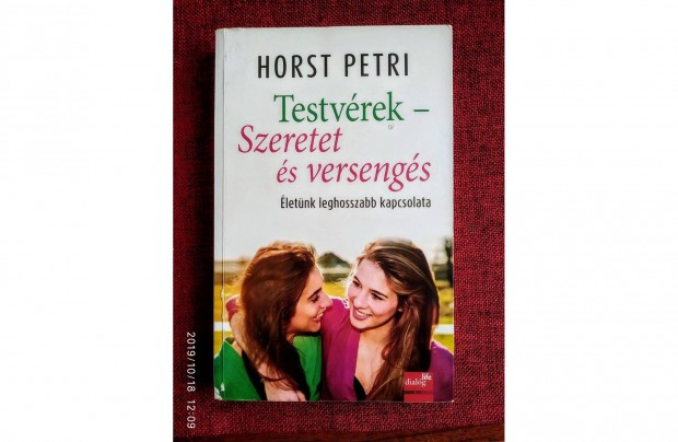 Testvrek - Szeretet s versengs Horst Petri Dialg Campus