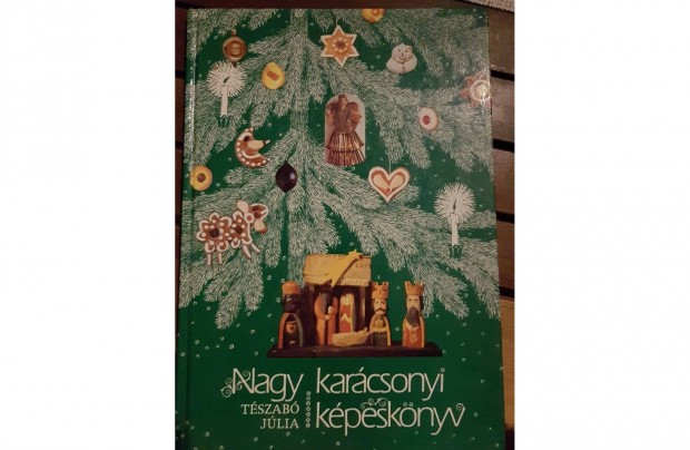 Tszab Jlia - Nagy karcsonyi kpesknyv