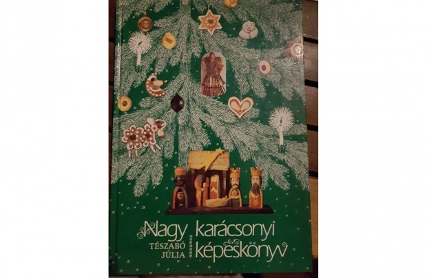 Tszab Jlia - Nagy karcsonyi kpesknyv