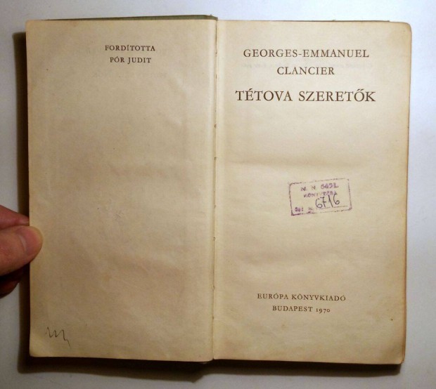 Ttova Szeretk (Georges-Emmanuel Clancier) 1970 (viseltes) 9kp+tarta