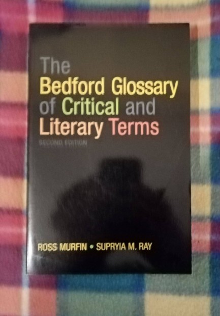 The Bedford Glossary of Critical and Literary Terms Angol