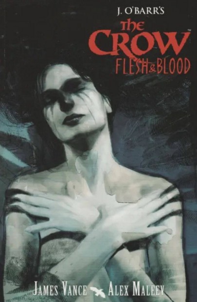 The Crow: Flesh & Blood kpregny (Angol)