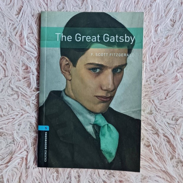 The Great Gatsby - Oxford Bookworms