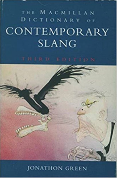 The Macmillan Dictionary of Contemporary Slang
