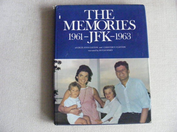 The Memories 1961-JFK-1963 letrajzi knyv, angolul Kennedy