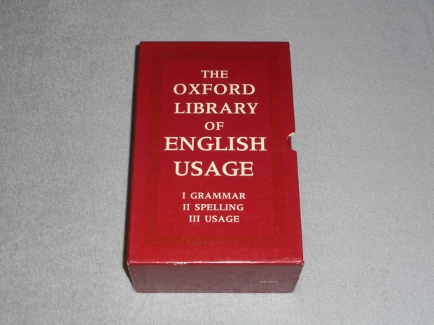 The Oxford Library of English Usage - I. Grammar, II. Spelling, III