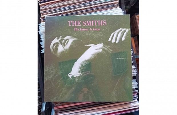 The Smiths - The Queen Is Dead Bakelit Lemez LP Bontatlan