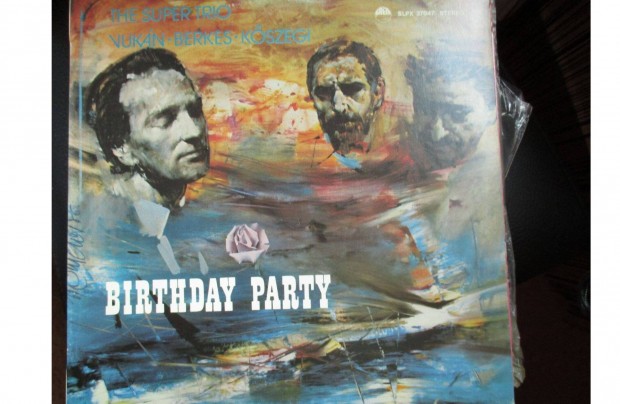 The Super Trio Vukn Berkes Kszegi Birthday Party hanglemez elad