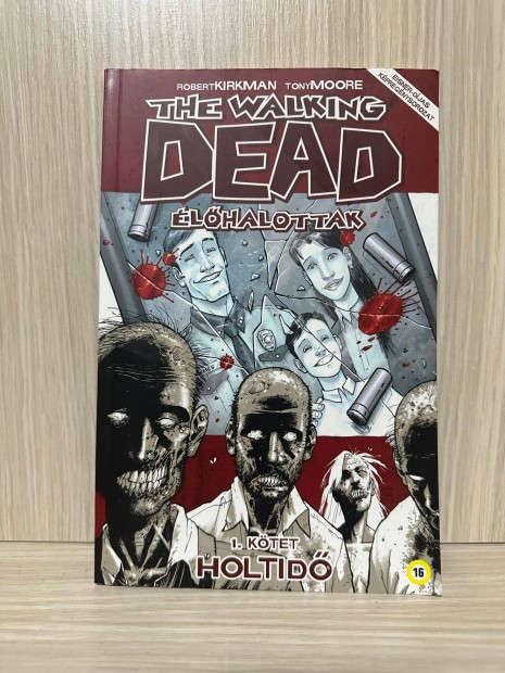 The Walking Dead - lhalottak 1. - Holtid