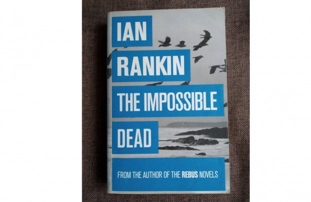 The impossible dead Ian Rankin Olvasatlan