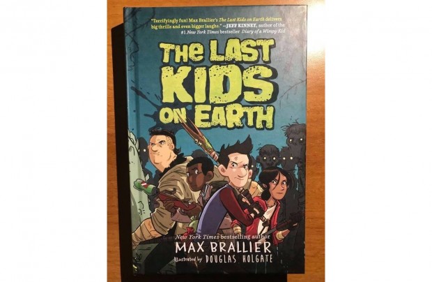 The last kids on Earth (Max Brallier)
