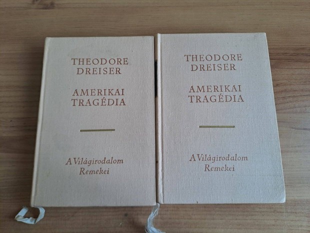 Theodore Dreiser: Amerikai tragdia 1.-2. - A Vilgirodalom Remekei