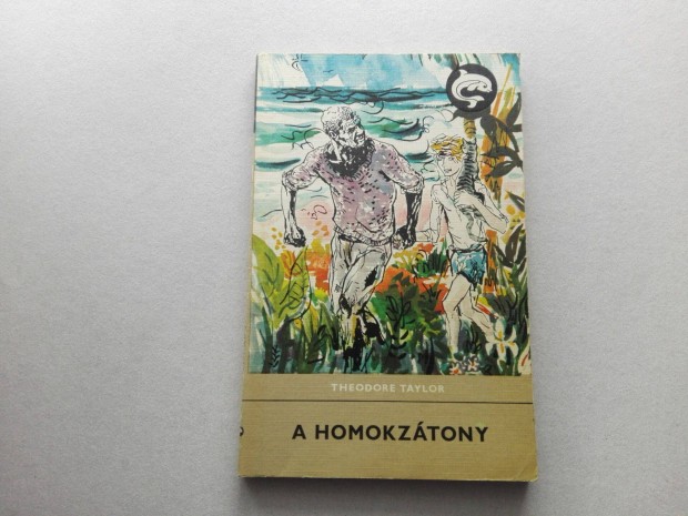 Theodore Taylor: A homokzátony c. Delfin könyv jó állapotban eladó!