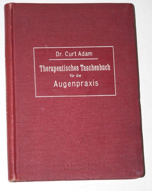 Therapeutisches Taschenbuch fr die Augenpraxis