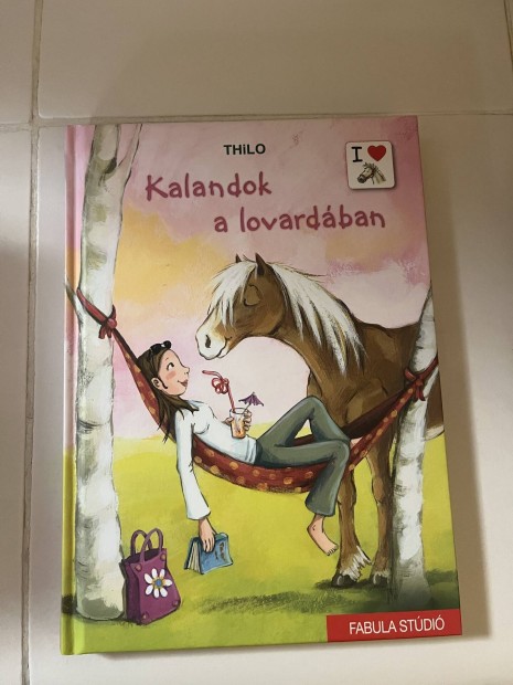 Thilo: Kalandok a lovardában