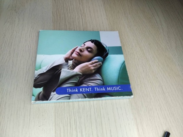 Think Kent. Think Music / CD (Hungary)