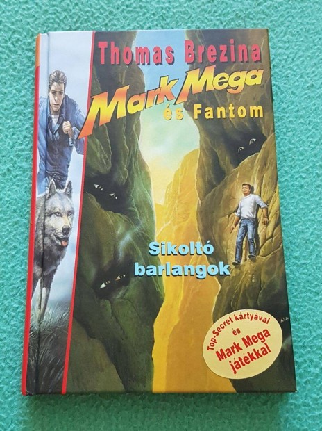 Thomas Brezina: Mark Mega és a Fantom - Sikoltó barlangok könyv
