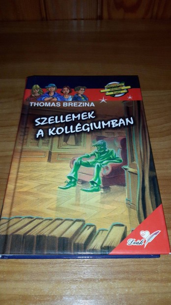 Thomas Brezina - Szellemek a kollgiumban (2007)
