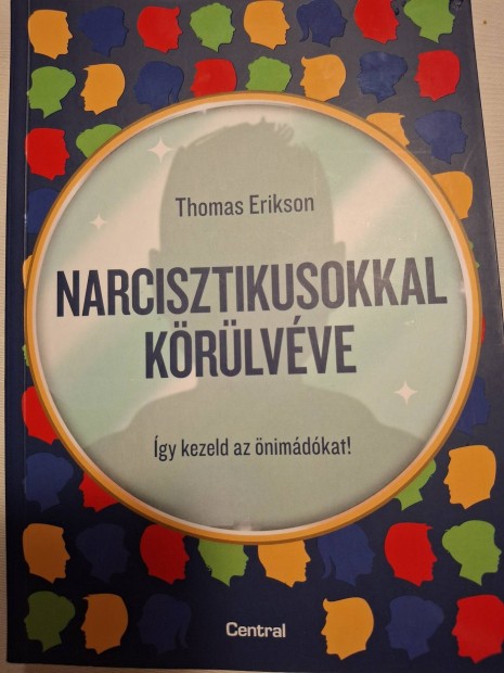 Thomas Erikson: Nrcisztikusokkal krlvve