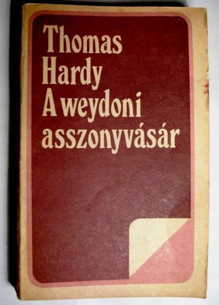 Thomas Hardy: A veydoni asszonyvsr Gyr