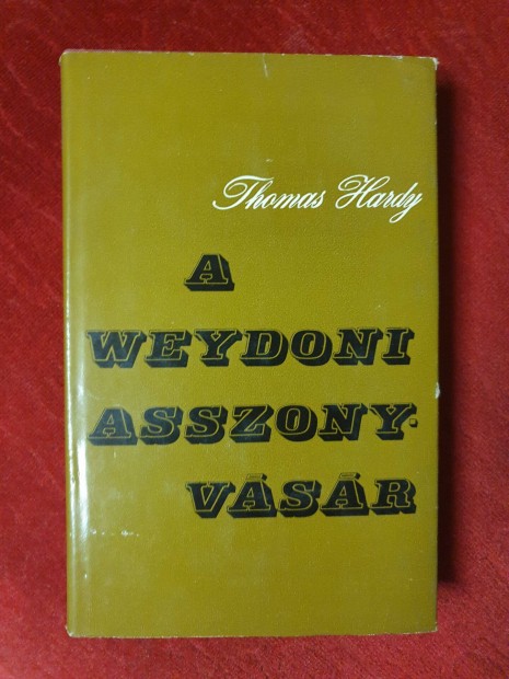 Thomas Hardy - A weydoni asszonyvsr
