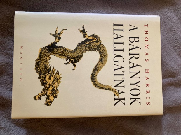 Thomas Harris A brnyok hallgatnak