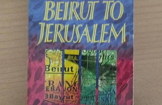 Thomas L. Friedman: From Beirut to Jerusalem