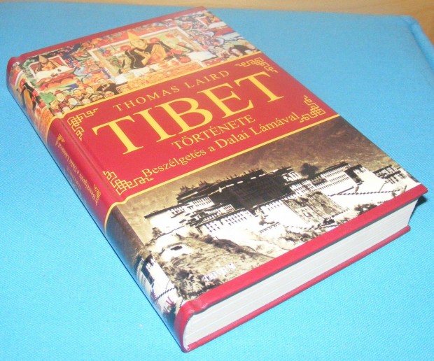 Thomas Laird: Tibet trtnete - Beszlgets a Dalai Lmval