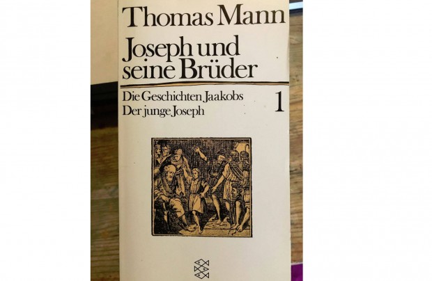 Thomas Mann: Joseph und seine Brder