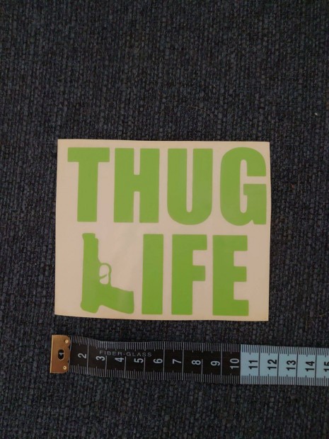 Thug Life Matrica
